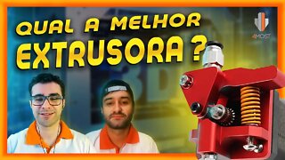 🔵QUAL A MELHOR EXTRUSORA ? | Saiba qual melhor modelo para sua impressora 3D