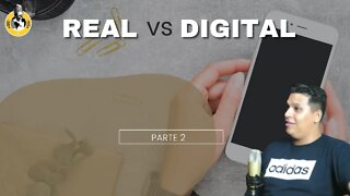 Real x Digital Parte 2