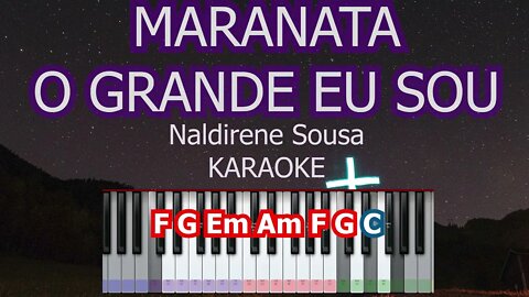 MARANATA, O GRANDE EU SOU de NALDIRENE SOUSA na FLAUTA DOCE e TECLADO