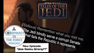 Tales of the Jedi: Was Dooku Wrong? (AUDIO ONLY)
