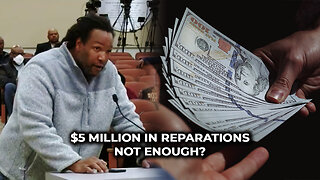 $5 Million in Reparations Not Enough?