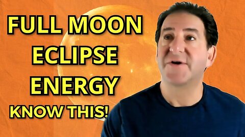 Full Moon Lunar Eclipse Shake Up! [Energy Update]