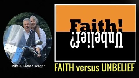 The Spirit Of Faith & the Spirit of Unbelief by Dr Michael H Yeager