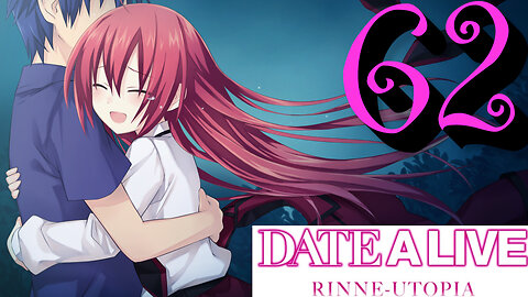 Let's Play Date A Live: Rinne Utopia [62] Kotori's Bad Endings