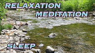 Relaxing Peaceful Water Sounds from a Natural Stream. Perfect for Sleep and #Meditation