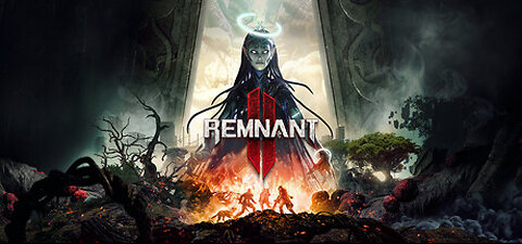 REMNANT 2 Walkthrough Gameplay [2023]