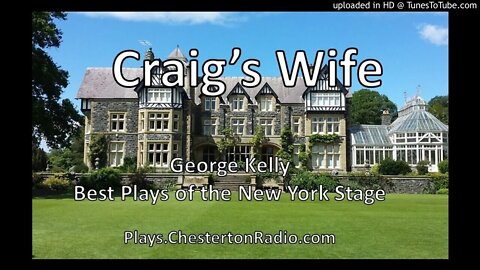 Craig's Wife - George Kelly - Best Plays of the New York Stage - Pulitzer Prize