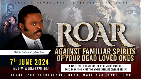 Roar Against Familiar Spirits of Your Dead Loved Ones with The Bondservant of Christ John