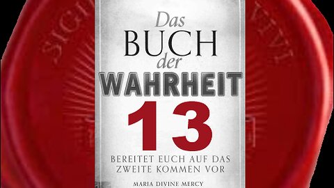 Botschaft an die Agnostiker und Atheisten - (Buch der Wahrheit Nr 13)