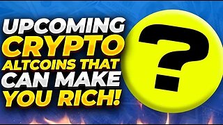 COULD THESE UPCOMING CRYPTO ALTCOINS BE HUGE