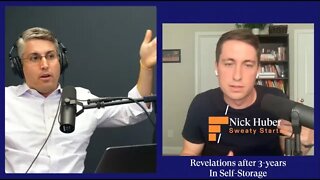 Nick Huber's Revelations from 3 years in Self Storage