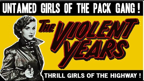 THE VIOLENT YEARS (1956) Complete Movie ED WOOD