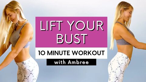 10 Minute Bust Workout, Lift your Breasts, for Women