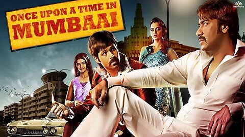 Once Upon A Time In Mumbai Full Movie | Ajay Devgn, Emraan Hashmi, Kangna Ranaut, Randeep Hooda