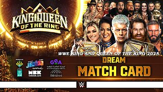 WWE King and Queen of the Ring 2025 - Dream Match Card