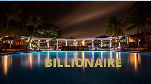#4 Billionaire Luxury Lifestyle