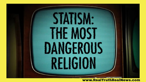 ⚖️👮 Statism: The Most Dangerous Religion - Obey Government Authority and Do as You Are Told