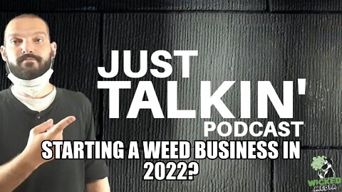 How To Start A Cannabis Business In 2022 What To Know First