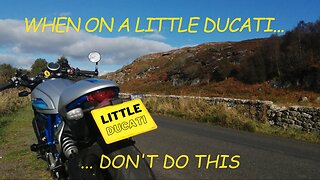 When on a little Ducati....don't do this