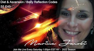 Marina Jacobi - Diet & Ascension/Body Reflection Codes - S5 E43