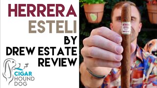 Herrera Esteli by Drew Estate Cigar Review