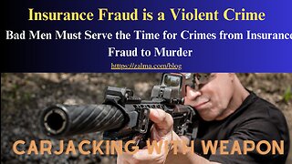 Insurance Fraud is a Violent Crime