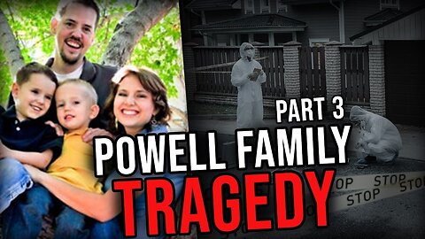 The Tragedy of Susan Powell and Her Boys - Familicide Pt 3