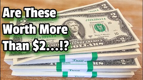 💵 Are Bundles of $2 Dollar Bills In Sequential Order Worth More Than Two Dollars?