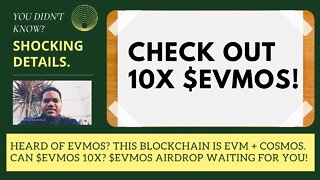 Heard Of Evmos? This Blockchain Is EVM + Cosmos. Can $evmos 10X? $EVMOS Airdrop Waiting For You Now!