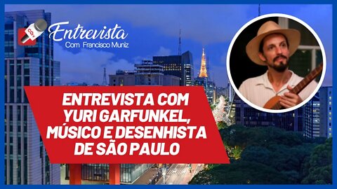 Entrevista com Yuri Garfunkel, músico e desenhista de São Paulo - COTV Entrevista nº 56 - 01/02/21