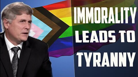 Immorality Leads To Tyranny