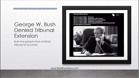 George W. Bush gets Denied an Extension of the Tribunal