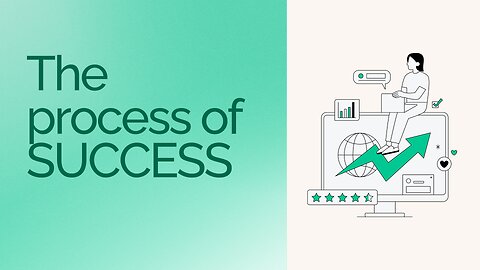 The process of success
