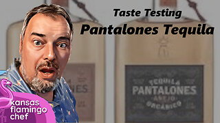 Taste Testing and review of Pantalones Tequila