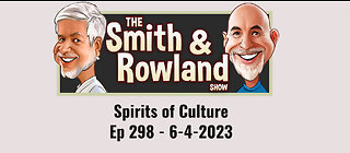 Spirits of Culture - Ep 298 - 6-4-2023
