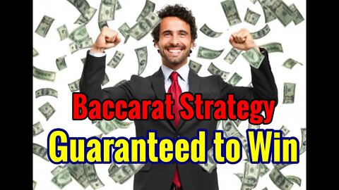 Baccarat Strategy to Win