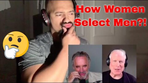 Jordan Peterson Evolutionary Psychologist Shares How Women Select Men Reaction!