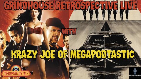 Grindhouse Retrospective Live With Krazy Joe Of Krazy Joe Adventures||MetrObelisk Rewind
