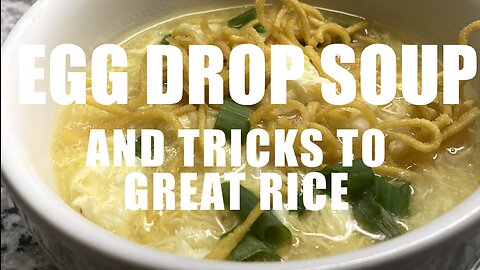 How to Make Chinese Take Out Style Egg Drop Soup