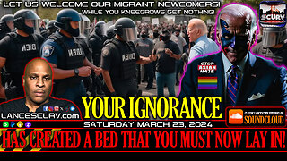 YOUR IGNORANCE HAS CREATED A BED THAT YOU MUST NOW LAY IN!