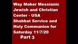 Parashat VaYera - Shabbat Service and Holy Communion for 11.7.20 - Part 3