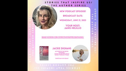Stories That Inspire Us / The Author Series with Jackie Dighans - 06.21.23