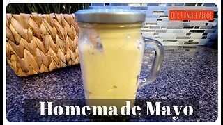 Homemade Mayo