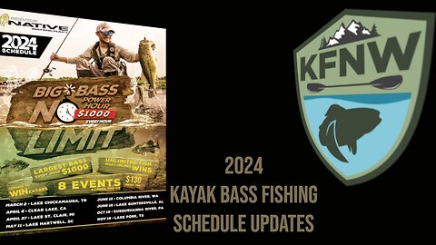 Kayak Fishing. No Limit Big Bass Power Power Hour and KFNW Schedule Updates