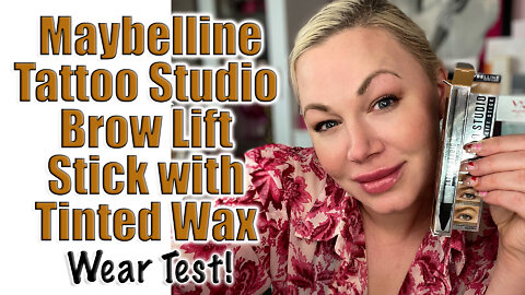 Maybelline Tattoo Studio Brow Lift Stick with Tinted Wax Wear Test| I hope that this works!