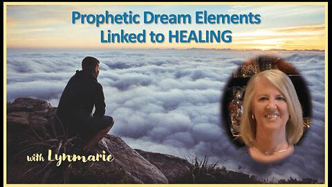 Prophetic Dream Elements Linked to HEALING