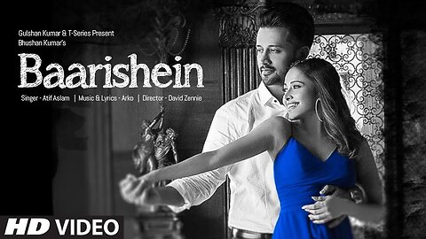 BAARISHEIN Song | Arko Feat. Atif Aslam & Nushrat Bharucha | New Romantic Song 2019 | T-Series