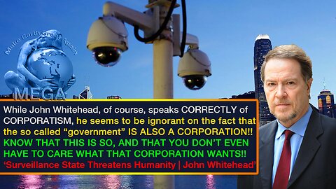 Surveillance State Threatens Humanity | John Whitehead -- MAKE SURE TO READ THE DESCRIPTION, AND WATCH THE SHORT VIDEO LINKED DIRECTLY UNDERNEATH IN THE DESCRIPTION AREA