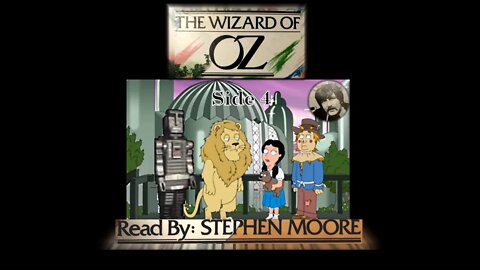 Side 4 - Stephen Moore reads "The Wizard of Oz" by L. Frank Baum