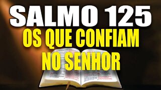 Livro dos Salmos da Bíblia: Salmo 125